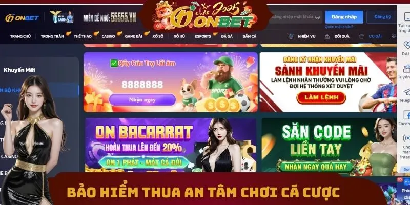 Khuyến Mãi 2 Bảo hiểm thua an tâm chơi cá cược