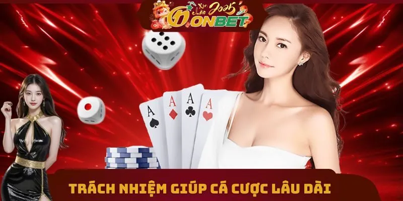 Chơi Có Trách Nhiệm 1 Chơi có trách nhiệm ONEBET giúp trải nghiệm cá cược lâu dài