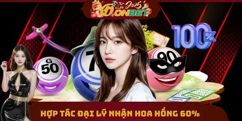 Hợp Tác Đại Lý 1 Hợp tác đại lý nhận hoa hồng 60%